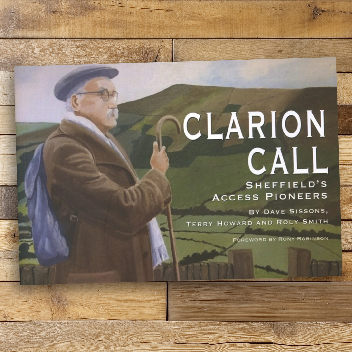 CLARION CALL: Sheffield’s Access Pioneers, by Dave Sissons, Terry Howard, and Roly Smith