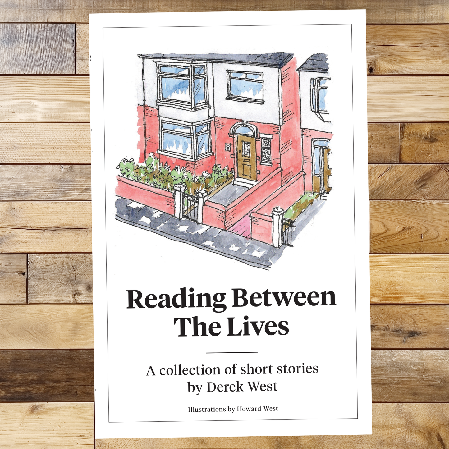 Reading Between the Lives by Derek West, illustrated by Harold West