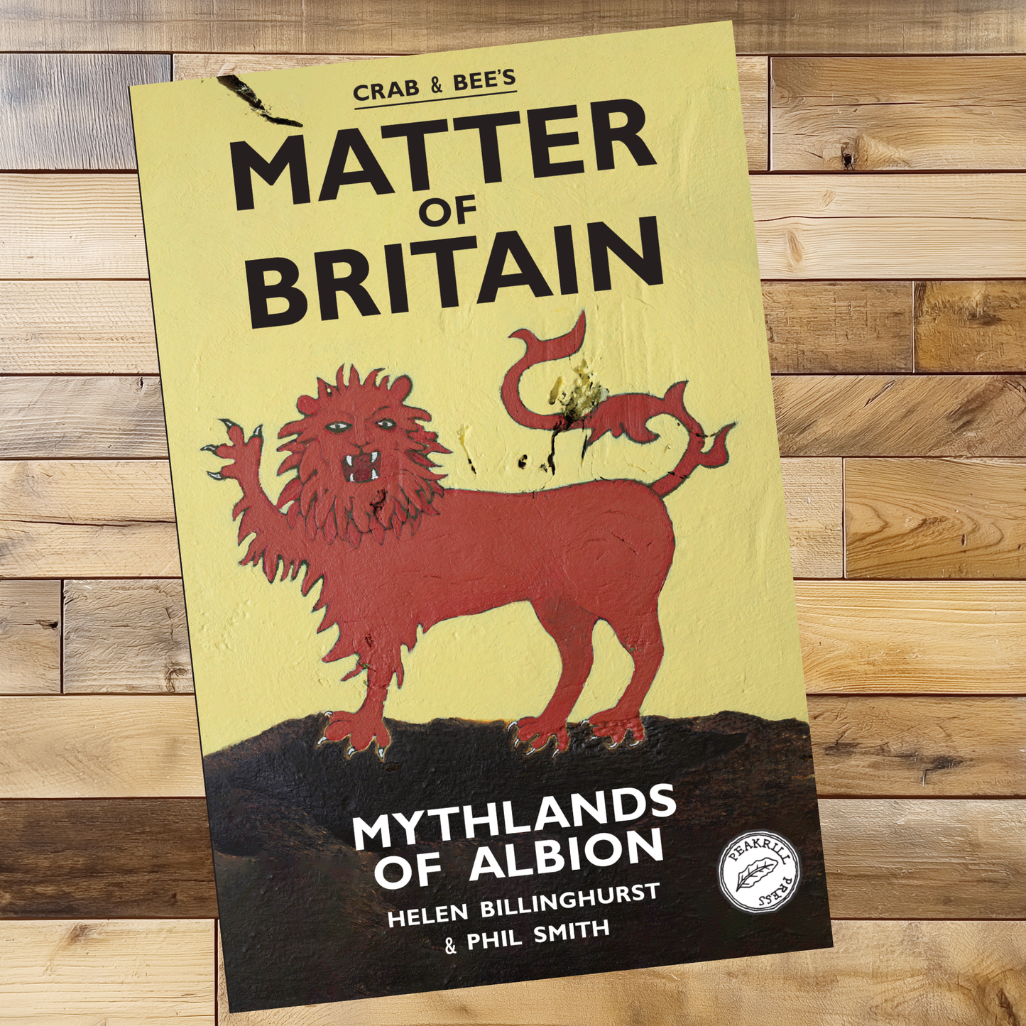 Crab & Bee's Matter of Britain: Mythlands of Albion, by Helen Billinghurst & Phil Smith